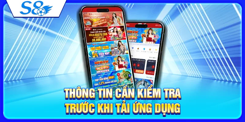 Thông tin cần kiểm tra trước khi tải ứng dụng